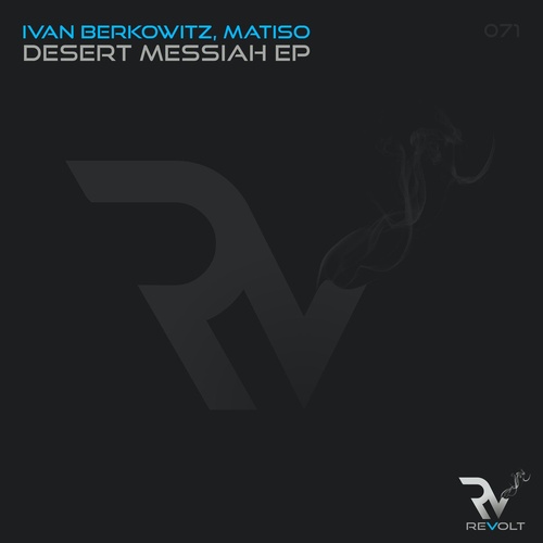 Matiso, Ivan Berkowitz - Desert Messiah EP [RM071]